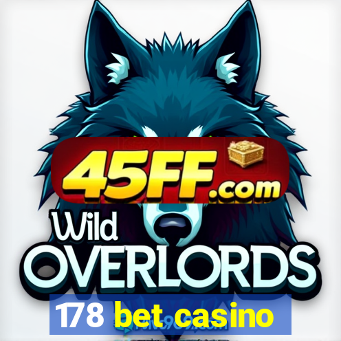 178 bet casino